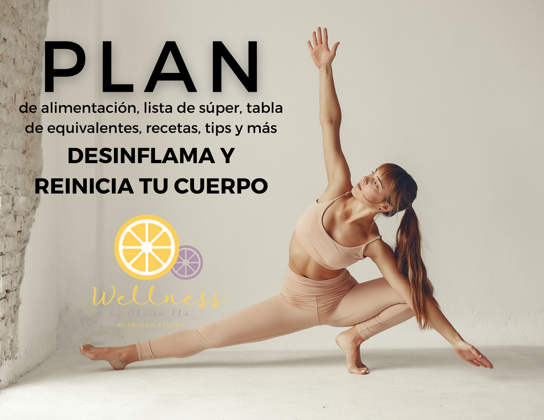 Plan de alimentación - Desinflama y reinicia tu cuerpo